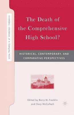 The Death of the Comprehensive High School? 1