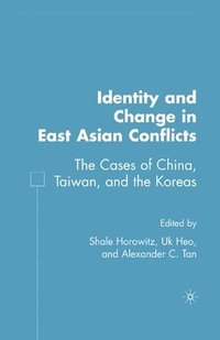 bokomslag Identity and Change in East Asian Conflicts