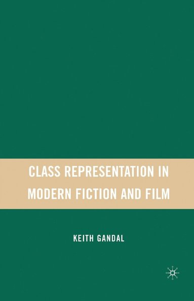 bokomslag Class Representation in Modern Fiction and Film