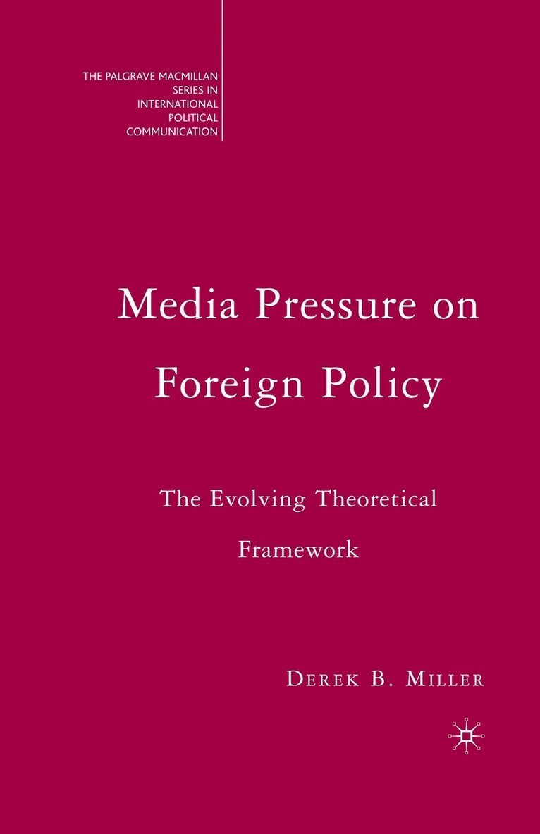 Media Pressure on Foreign Policy 1