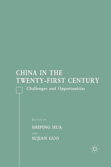 bokomslag China in the Twenty-First Century