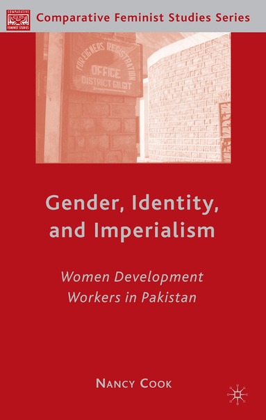 N. Cook - Gender, Identity, and Imperialism, Häftad