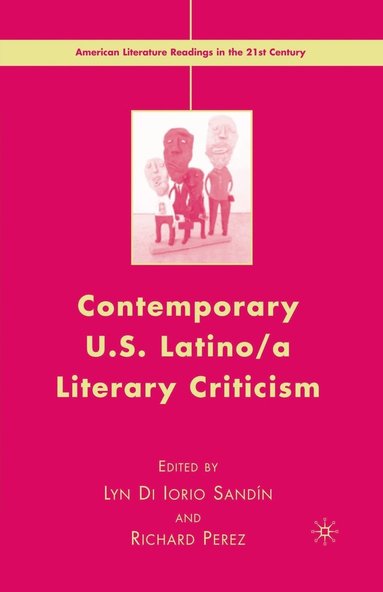 bokomslag Contemporary U.S. Latino/ A Literary Criticism