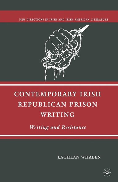 bokomslag Contemporary Irish Republican Prison Writing