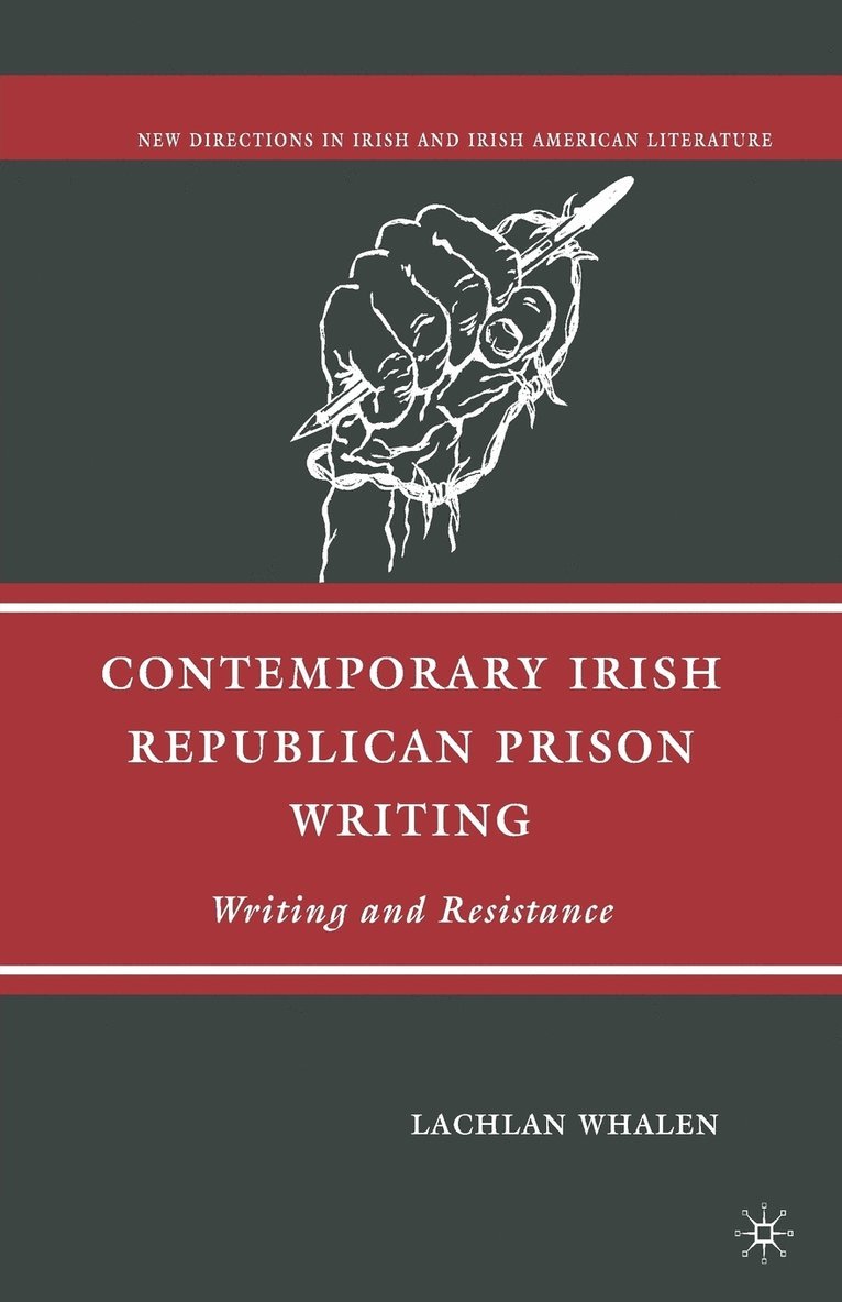 Contemporary Irish Republican Prison Writing 1