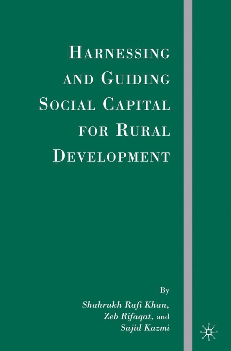 Harnessing and Guiding Social Capital for Rural Development 1