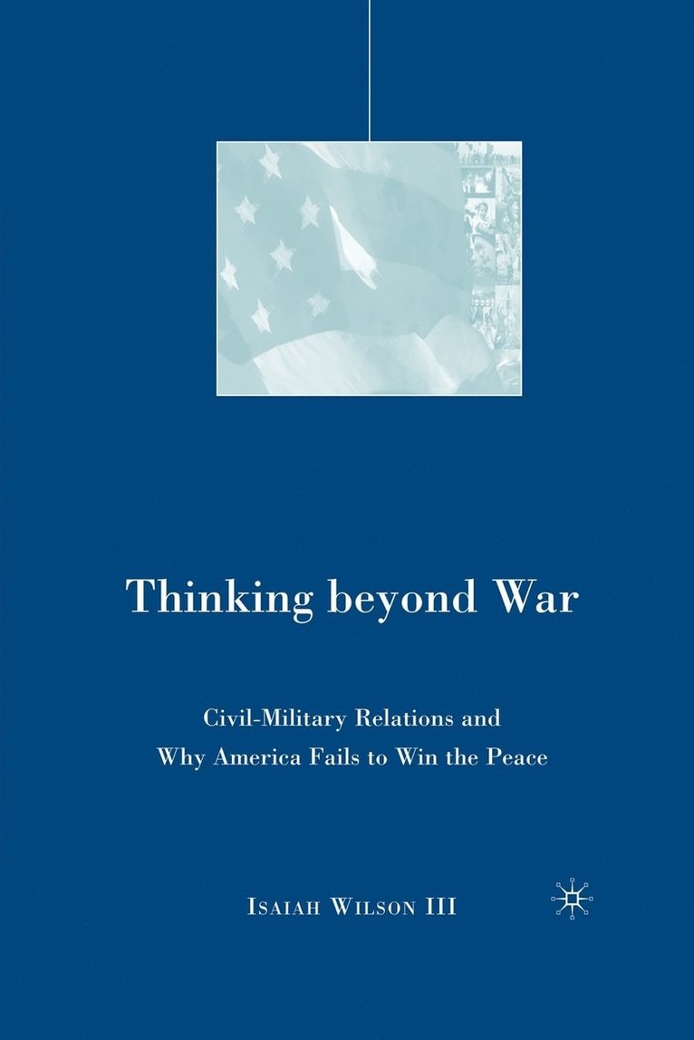 I. Wilson - Thinking beyond War, Häftad