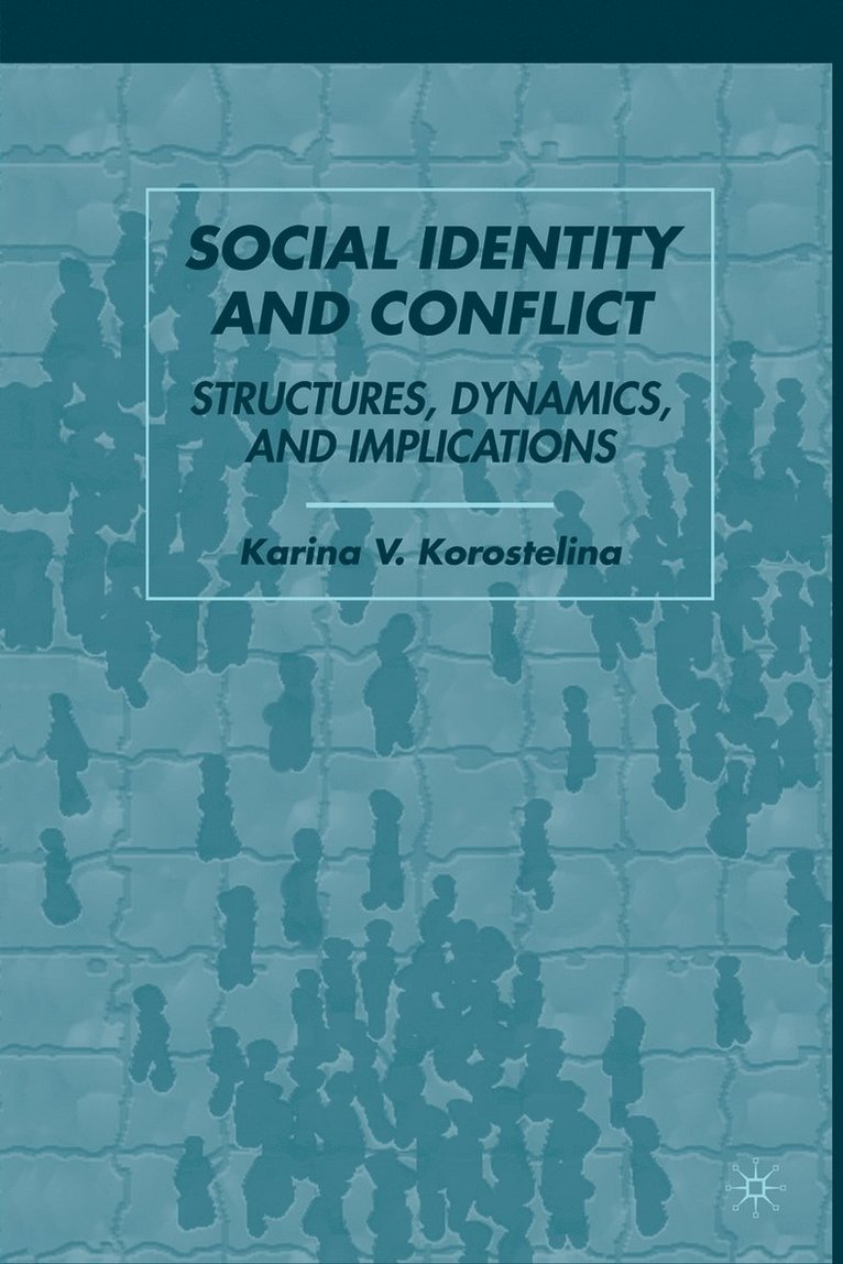 Social Identity and Conflict 1