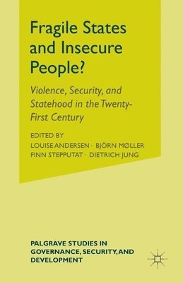 Fragile States and Insecure People? 1