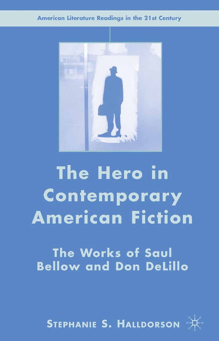 Hero in Contemporary American Fiction