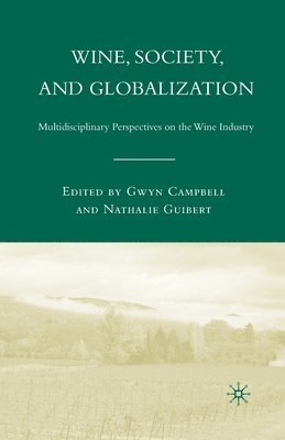bokomslag Wine, Society, and Globalization