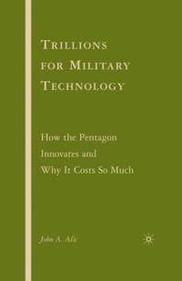 bokomslag Trillions for Military Technology