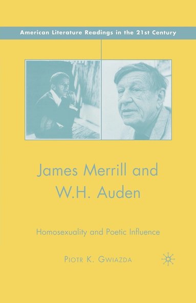 bokomslag James Merrill and W.H. Auden