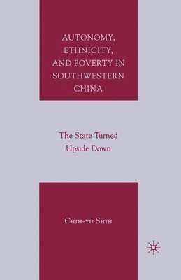 Autonomy, Ethnicity, and Poverty in Southwestern China 1