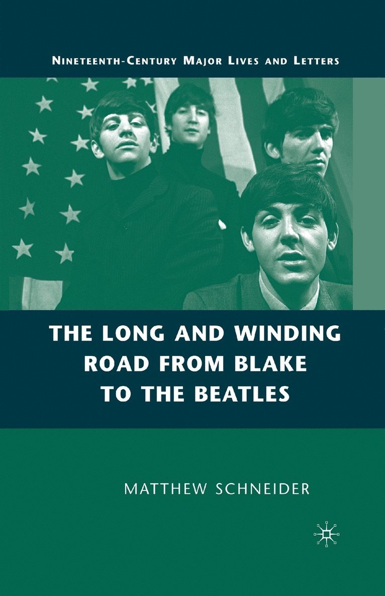 M. Schneider - Long and Winding Road from Blake to the Beatles, Häftad