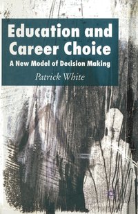 bokomslag Education and Career Choice