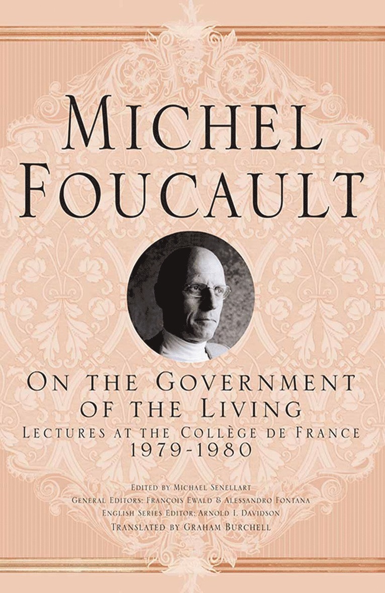 M. Foucault, Arnold I. Davidson - On The Government of the Living, Häftad