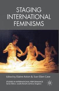 bokomslag Staging International Feminisms