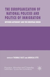 bokomslag The Europeanization of National Policies and Politics of Immigration