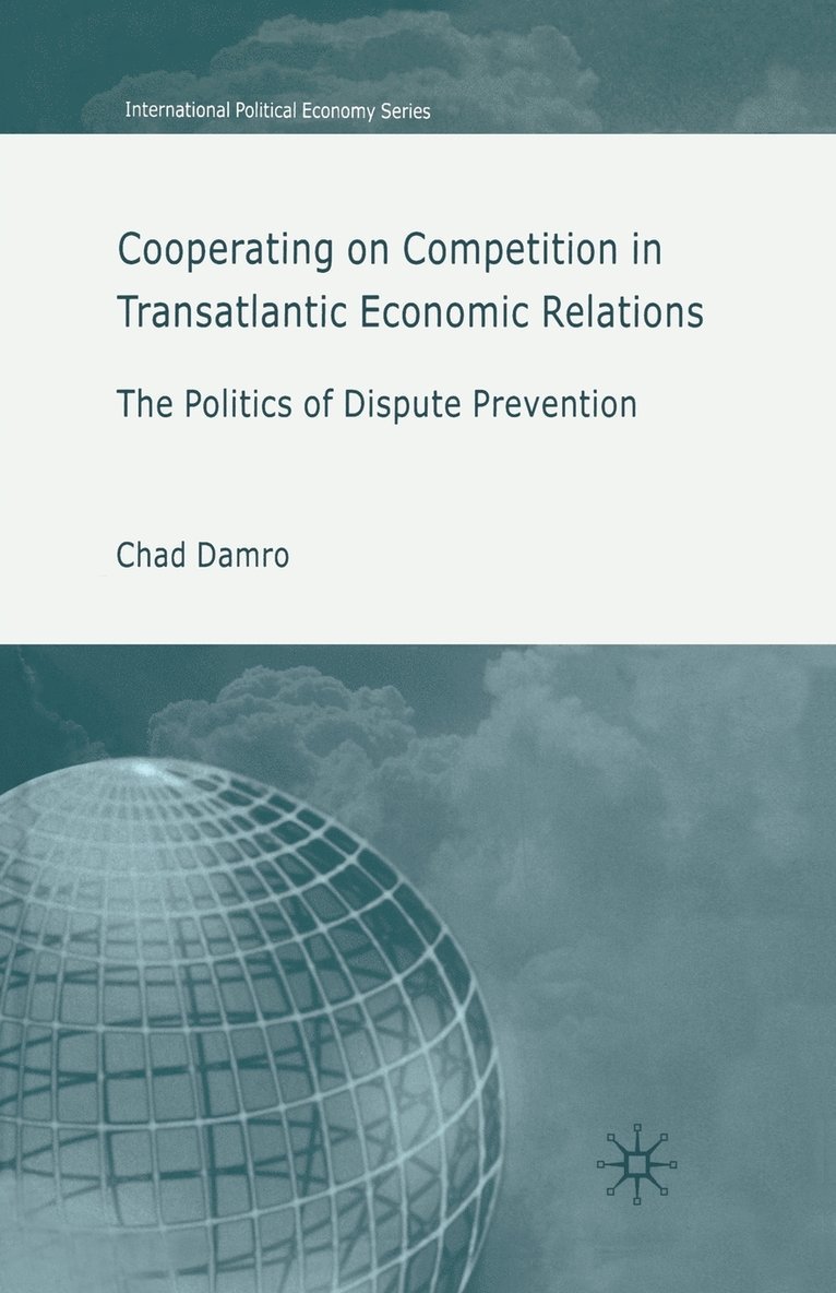 Cooperating on Competition in Transatlantic Economic Relations 1