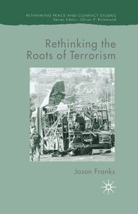 bokomslag Rethinking the Roots of Terrorism