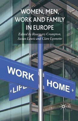 Women, Men, Work and Family in Europe 1