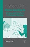bokomslag Women Speaking Up: Getting and Using Turns in Workplace Meetings