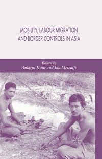 bokomslag Mobility, Labour Migration and Border Controls in Asia