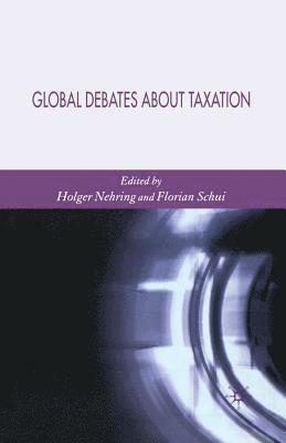 Global Debates About Taxation 1