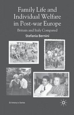 Family Life and Individual Welfare in Post-war Europe 1