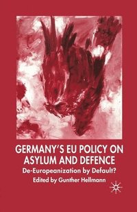 bokomslag Germany's EU Policy on Asylum and Defence