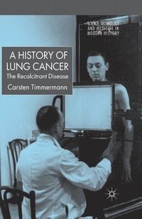bokomslag A History of Lung Cancer