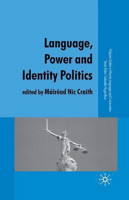 Language, Power and Identity Politics 1