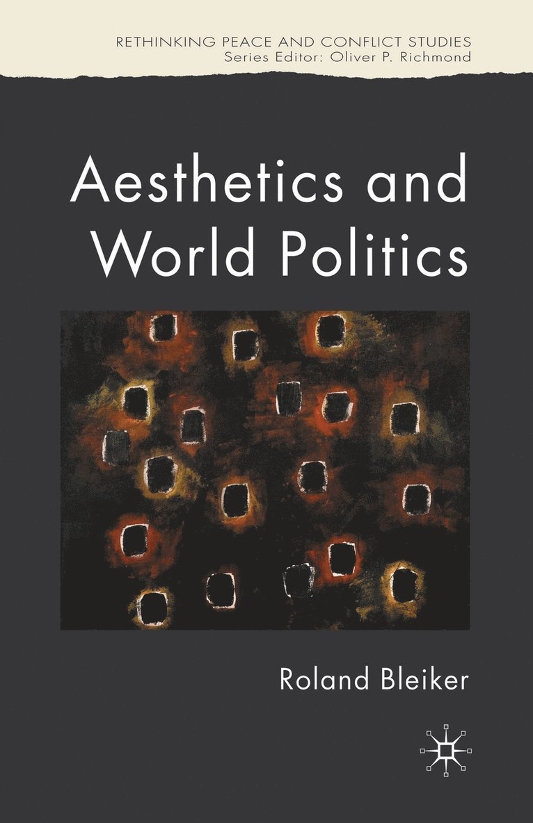 Aesthetics and World Politics 1