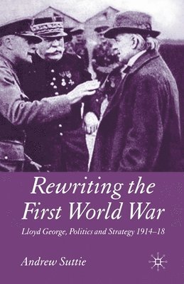 bokomslag Rewriting the First World War