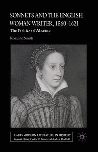 bokomslag Sonnets and the English Woman Writer, 1560-1621