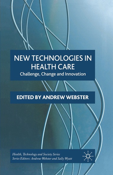 A. Webster - New Technologies in Health Care, Häftad