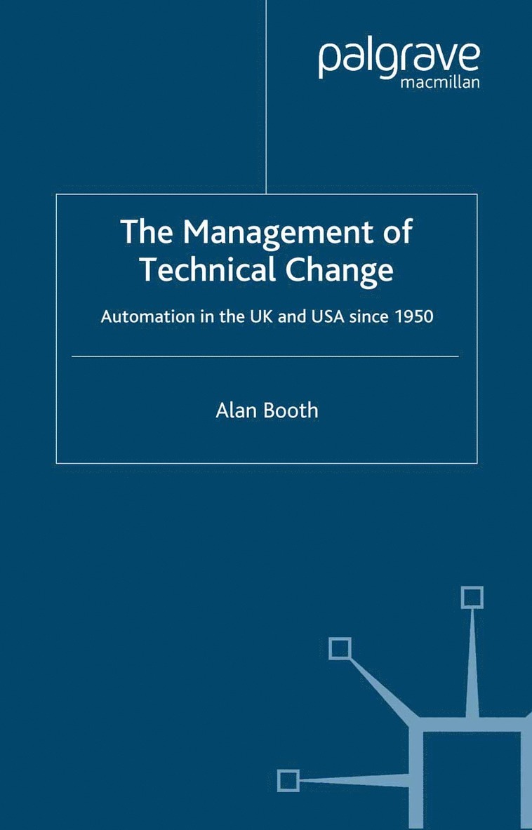 A. Booth - Management of Technical Change, Häftad