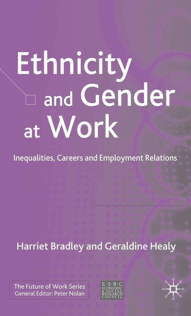 H. Bradley, G. Healy - Ethnicity and Gender at Work, Häftad