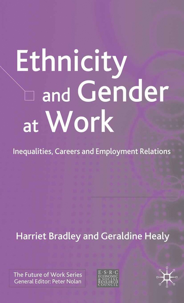 Ethnicity and Gender at Work 1