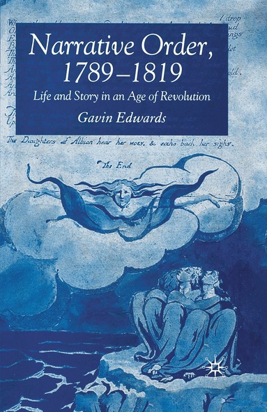 G. Edwards - Narrative Order, 1789-1819, Häftad
