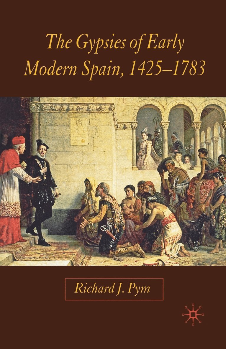 Gypsies of Early Modern Spain 1