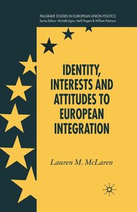 bokomslag Identity, Interests and Attitudes to European Integration