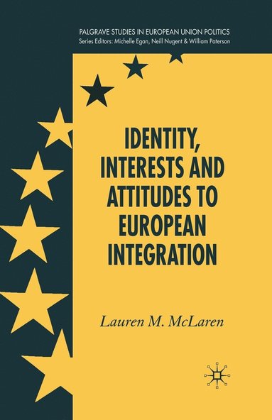 bokomslag Identity, Interests and Attitudes to European Integration