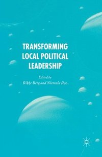 bokomslag Transforming Political Leadership in Local Government