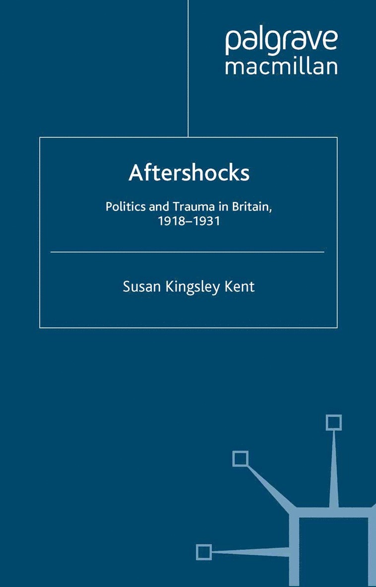 Susan Kingsley Kent - Aftershocks, Häftad