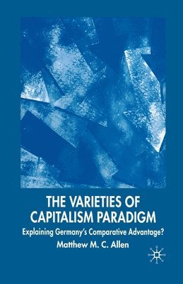 The Varieties of Capitalism Paradigm 1