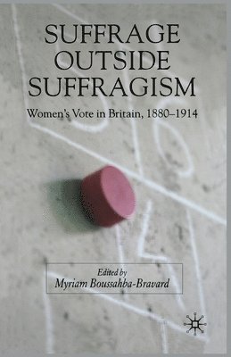bokomslag Suffrage Outside Suffragism