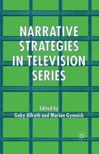 bokomslag Narrative Strategies in Television Series