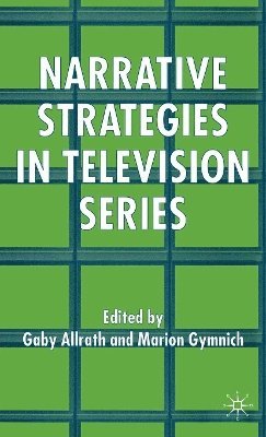 bokomslag Narrative Strategies in Television Series